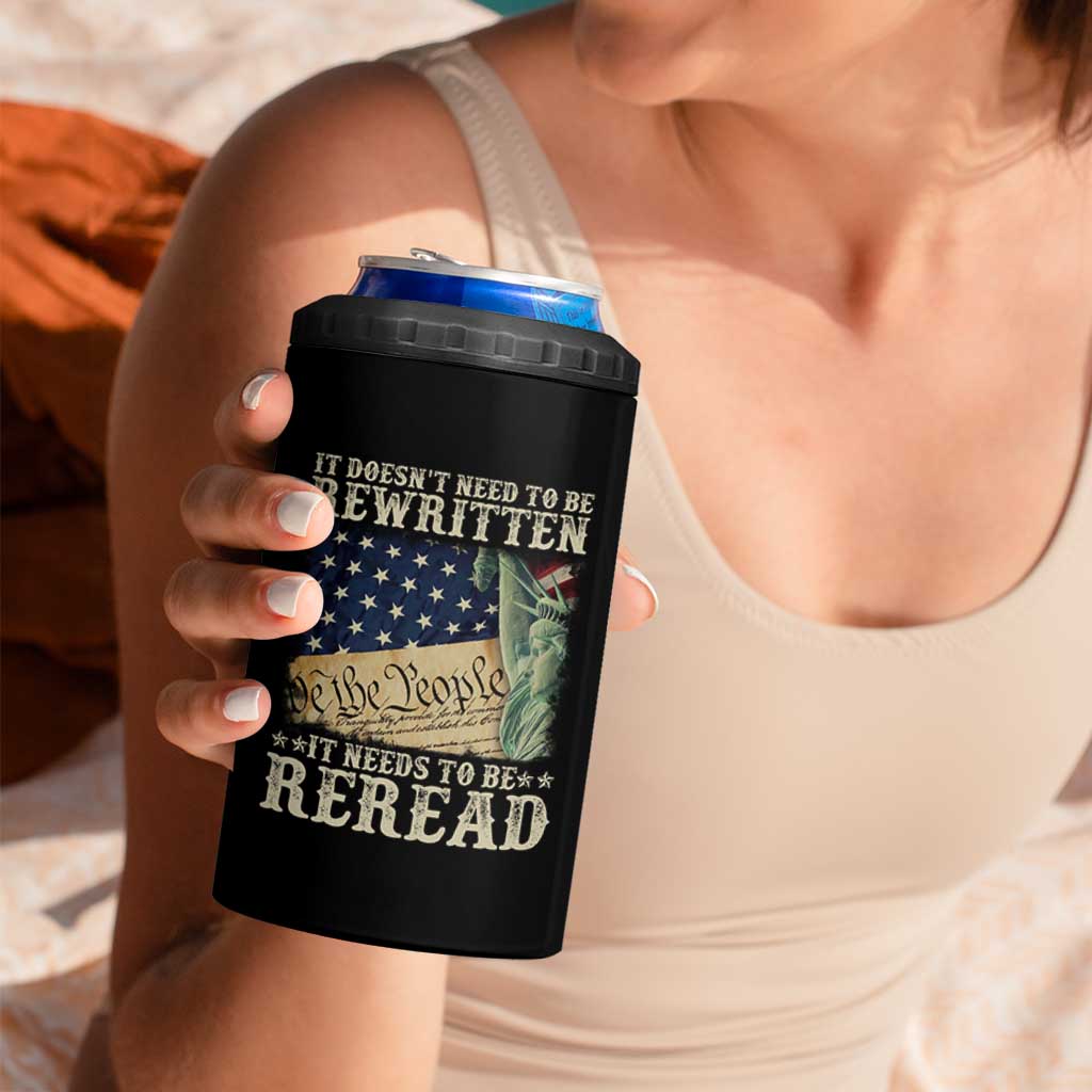 It Doesn't Need To Be Rewritten It Needs To Be Reread 4 in 1 Can Cooler Tumbler We The People Vintage American Flag