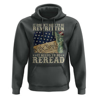 It Doesn't Need To Be Rewritten It Needs To Be Reread Hoodie We The People Vintage American Flag