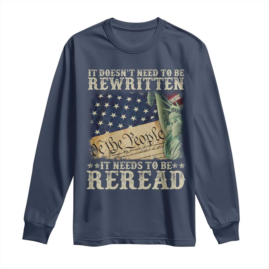 It Doesn't Need To Be Rewritten It Needs To Be Reread Long Sleeve Shirt We The People Vintage American Flag