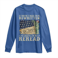 It Doesn't Need To Be Rewritten It Needs To Be Reread Long Sleeve Shirt We The People Vintage American Flag