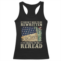 It Doesn't Need To Be Rewritten It Needs To Be Reread Racerback Tank Top We The People Vintage American Flag