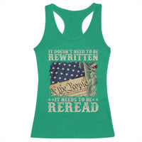 It Doesn't Need To Be Rewritten It Needs To Be Reread Racerback Tank Top We The People Vintage American Flag