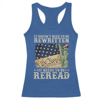 It Doesn't Need To Be Rewritten It Needs To Be Reread Racerback Tank Top We The People Vintage American Flag