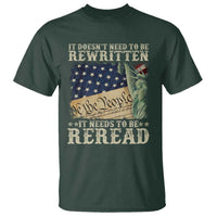 It Doesn't Need To Be Rewritten It Needs To Be Reread T Shirt We The People Vintage American Flag