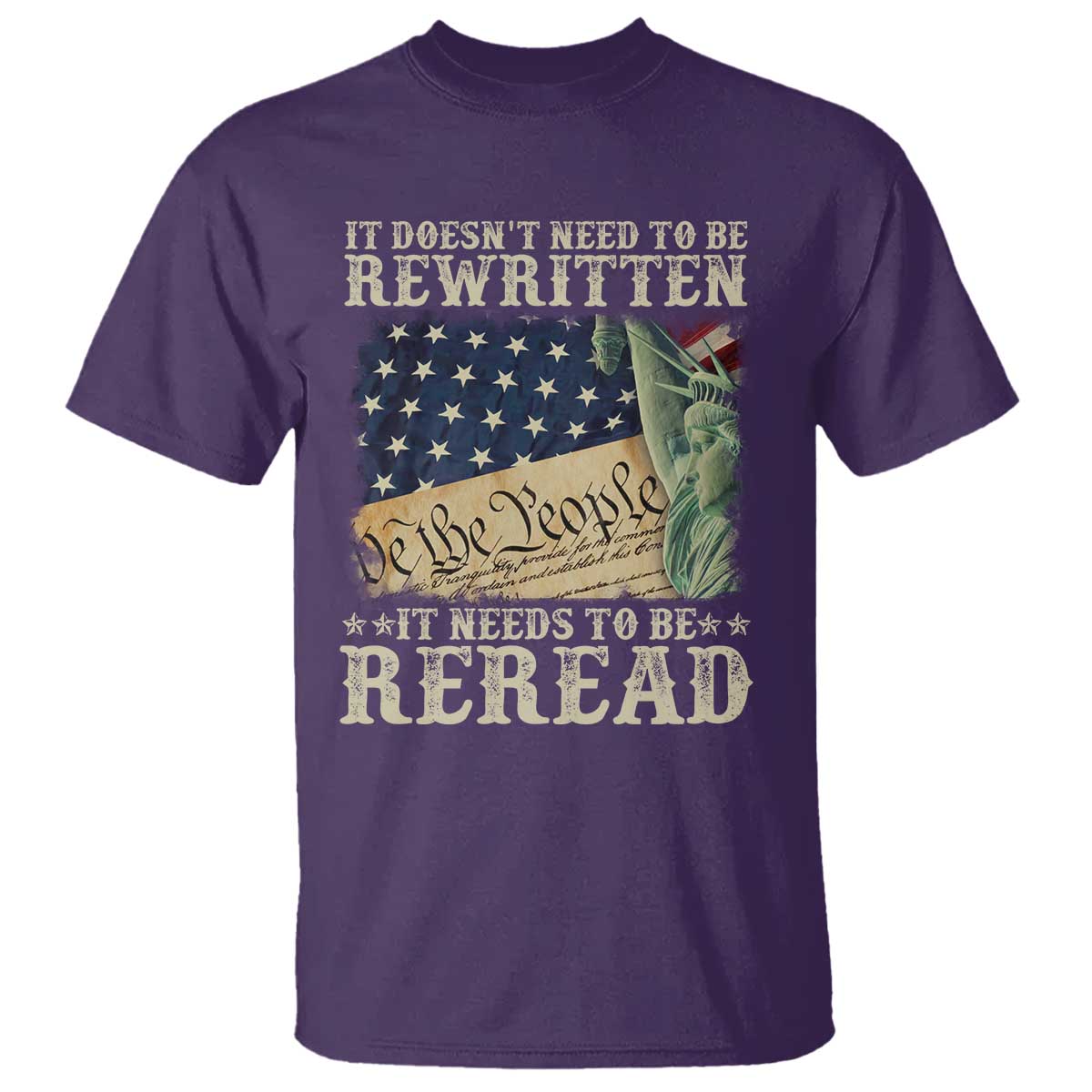 It Doesn't Need To Be Rewritten It Needs To Be Reread T Shirt We The People Vintage American Flag