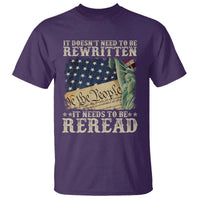 It Doesn't Need To Be Rewritten It Needs To Be Reread T Shirt We The People Vintage American Flag