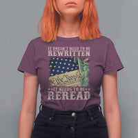 It Doesn't Need To Be Rewritten It Needs To Be Reread T Shirt For Women We The People Vintage American Flag
