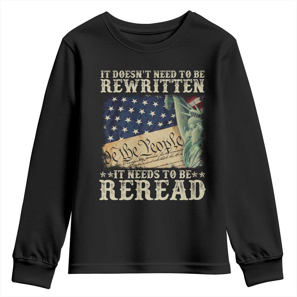It Doesn't Need To Be Rewritten It Needs To Be Reread Youth Sweatshirt We The People Vintage American Flag