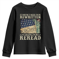 It Doesn't Need To Be Rewritten It Needs To Be Reread Youth Sweatshirt We The People Vintage American Flag