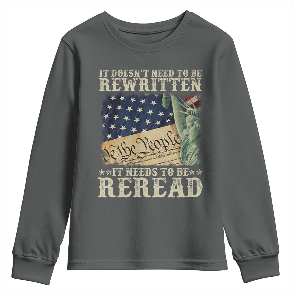 It Doesn't Need To Be Rewritten It Needs To Be Reread Youth Sweatshirt We The People Vintage American Flag