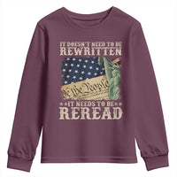 It Doesn't Need To Be Rewritten It Needs To Be Reread Youth Sweatshirt We The People Vintage American Flag