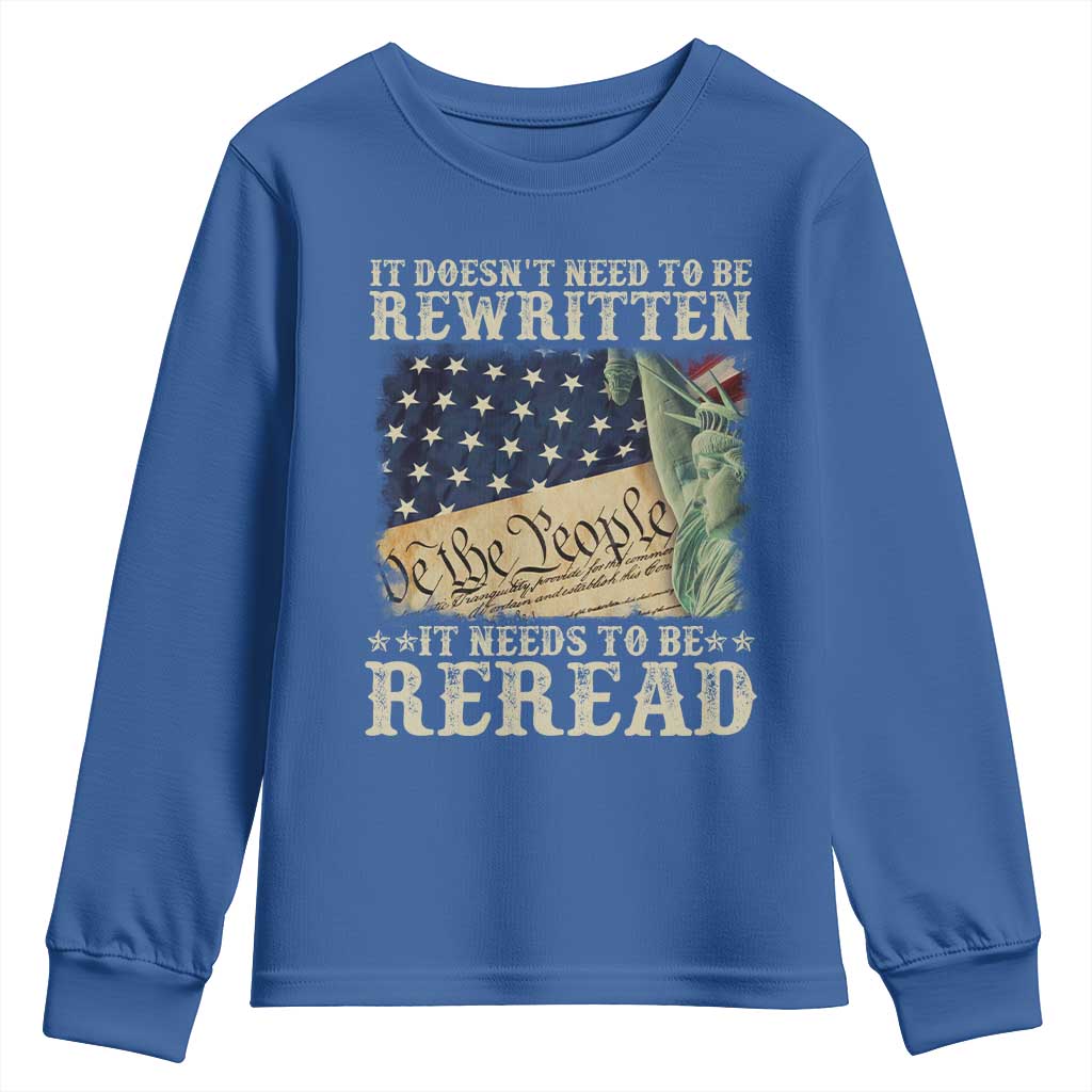 It Doesn't Need To Be Rewritten It Needs To Be Reread Youth Sweatshirt We The People Vintage American Flag