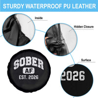 Sober AF 2026 AA Recovery Achiever Sobriety Anniversary Spare Tire Cover