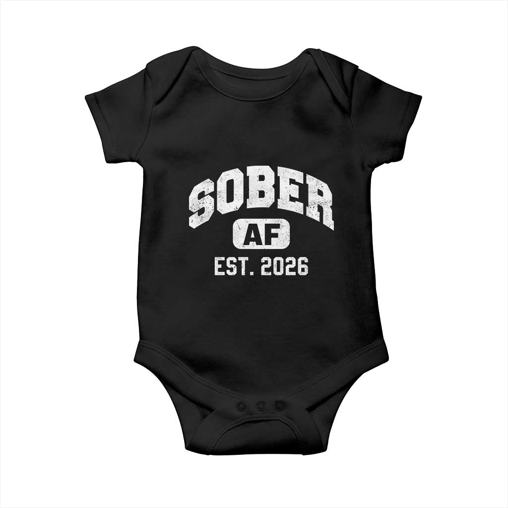 Sober AF 2026 AA Recovery Achiever Sobriety Anniversary Baby Onesie