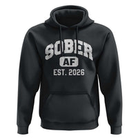 Sober AF 2026 AA Recovery Achiever Sobriety Anniversary Hoodie