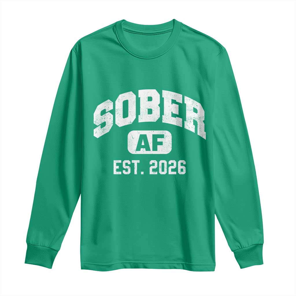 Sober AF 2026 AA Recovery Achiever Sobriety Anniversary Long Sleeve Shirt