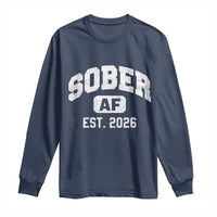 Sober AF 2026 AA Recovery Achiever Sobriety Anniversary Long Sleeve Shirt