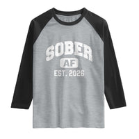 Sober AF 2026 AA Recovery Achiever Sobriety Anniversary Raglan Shirt