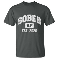 Sober AF 2026 AA Recovery Achiever Sobriety Anniversary T Shirt