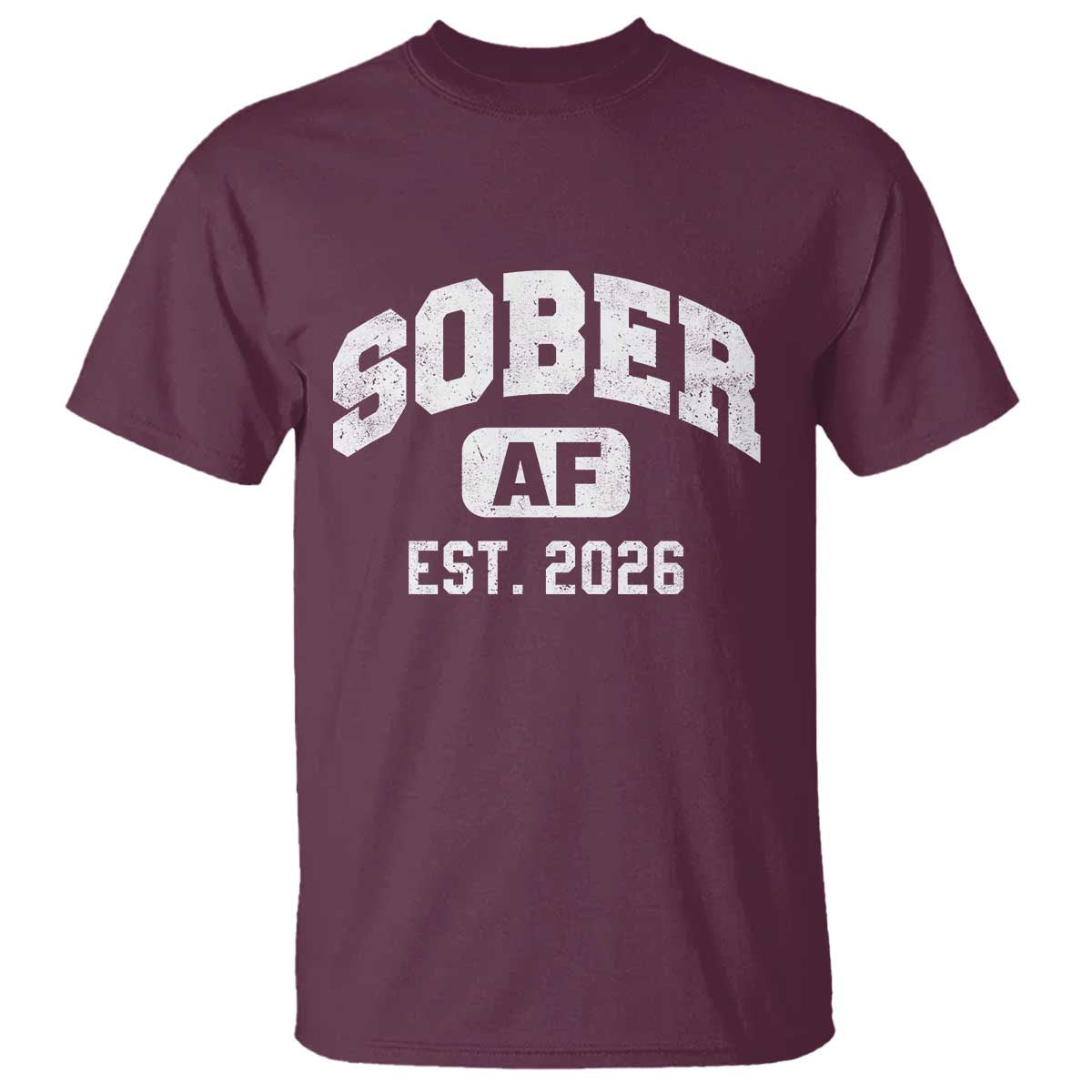 Sober AF 2026 AA Recovery Achiever Sobriety Anniversary T Shirt