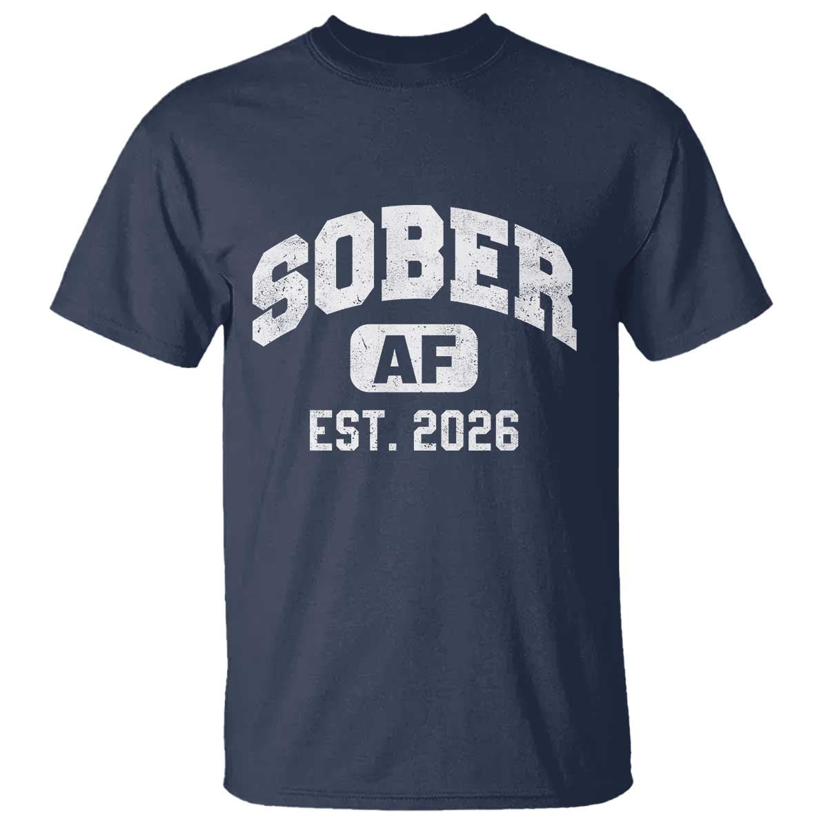 Sober AF 2026 AA Recovery Achiever Sobriety Anniversary T Shirt