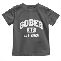Sober AF 2026 AA Recovery Achiever Sobriety Anniversary Toddler T Shirt