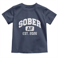Sober AF 2026 AA Recovery Achiever Sobriety Anniversary Toddler T Shirt