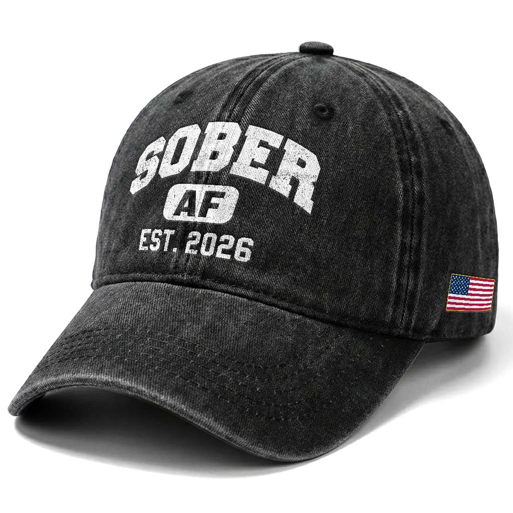 Sober AF 2026 AA Recovery Achiever Sobriety Anniversary Washed Cotton Baseball Cap