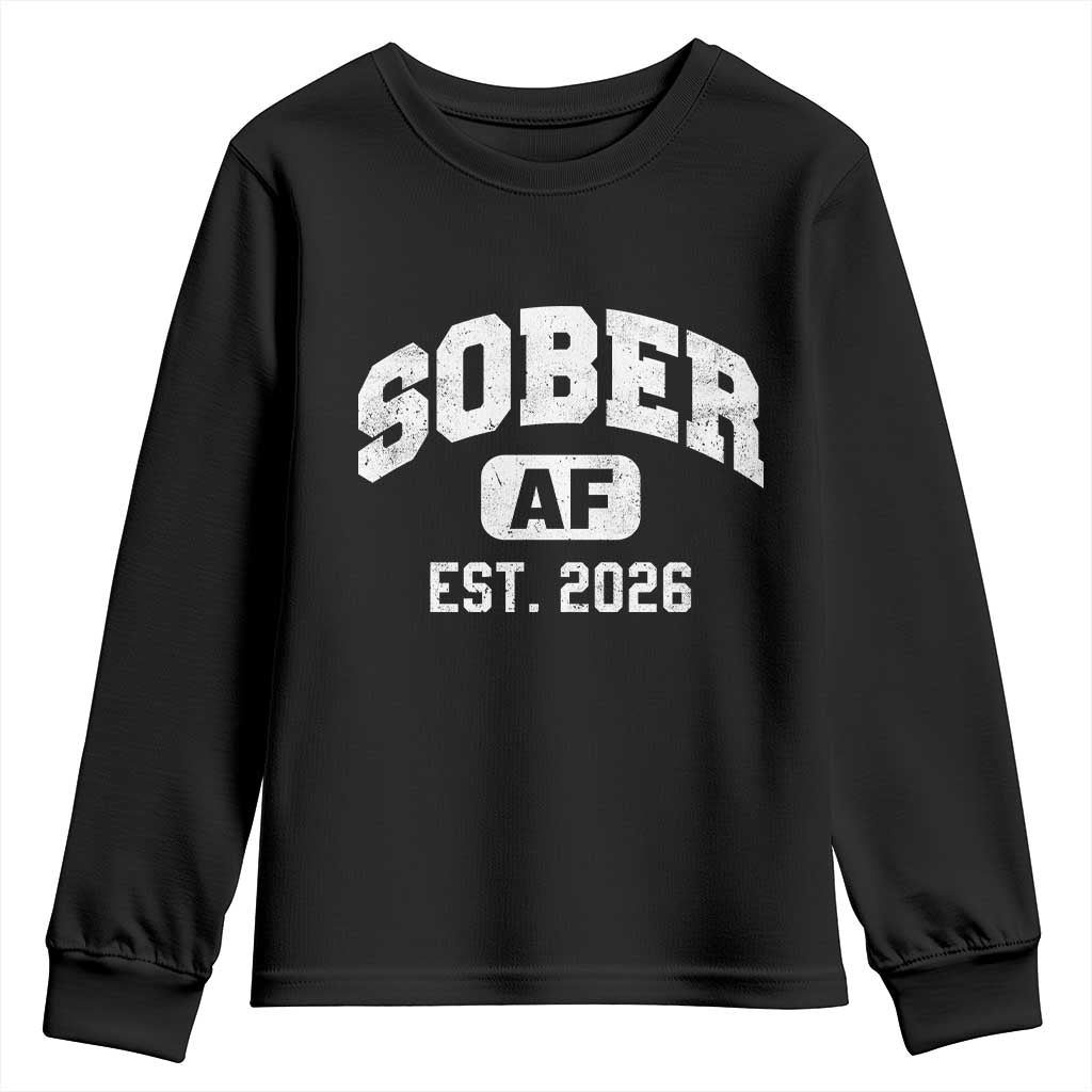 Sober AF 2026 AA Recovery Achiever Sobriety Anniversary Youth Sweatshirt