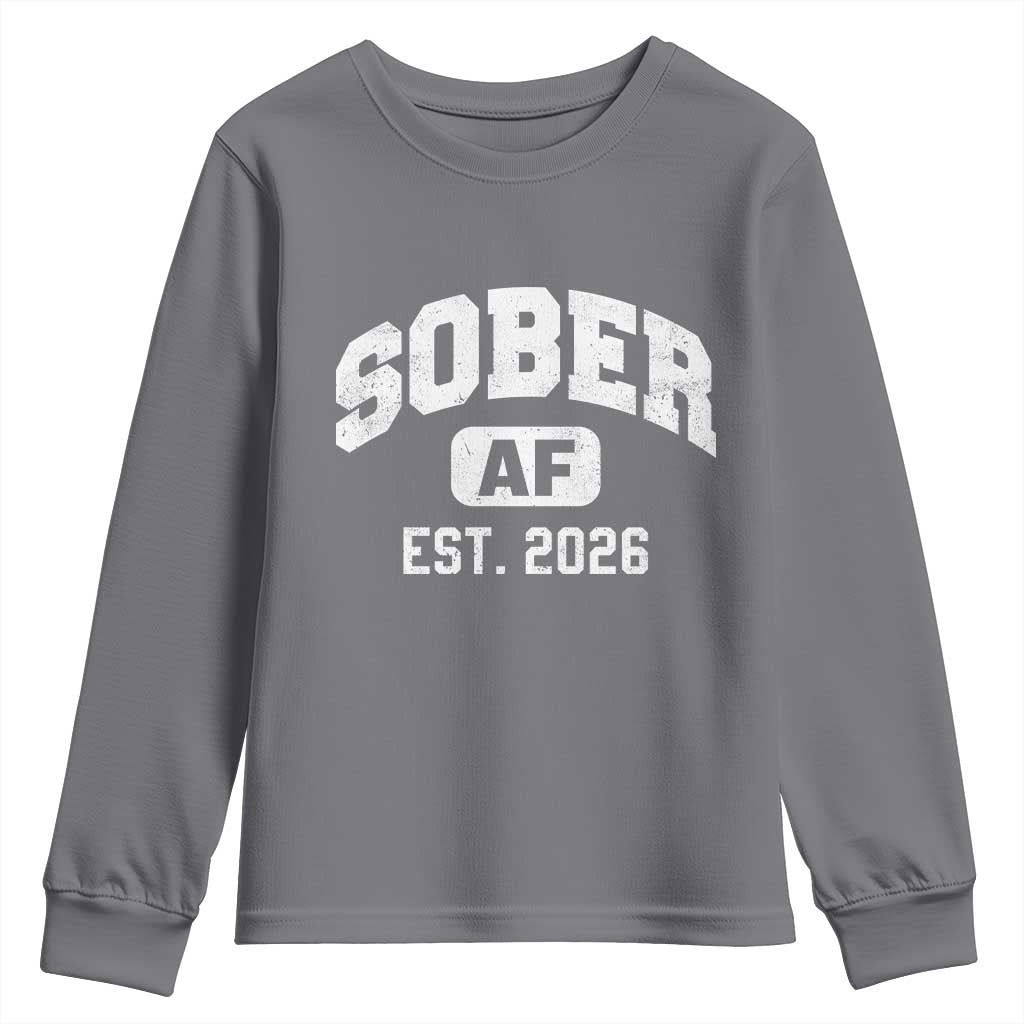 Sober AF 2026 AA Recovery Achiever Sobriety Anniversary Youth Sweatshirt