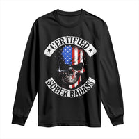 Certified Sober Badass Long Sleeve Shirt Sobriety Alcohol Fighters Vintage Skull