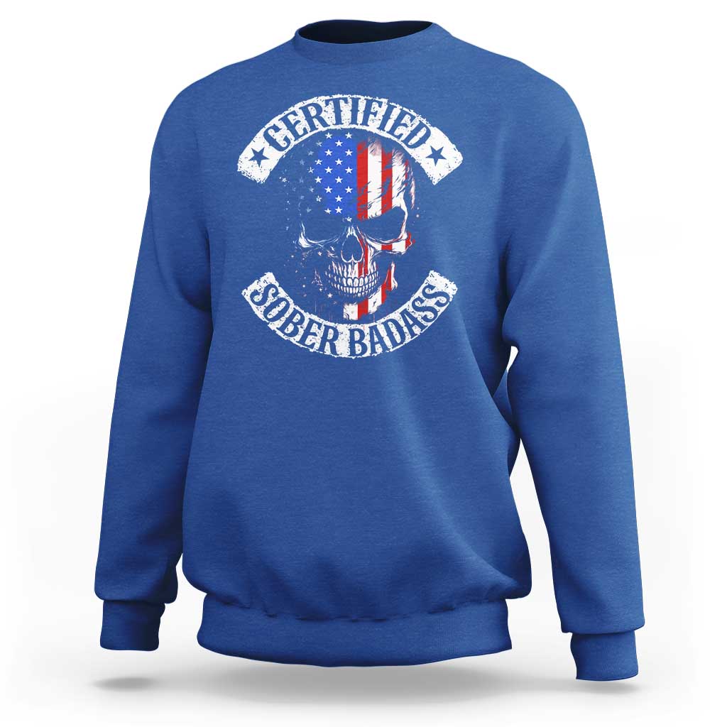 Certified Sober Badass Sweatshirt Sobriety Alcohol Fighters Vintage Skull