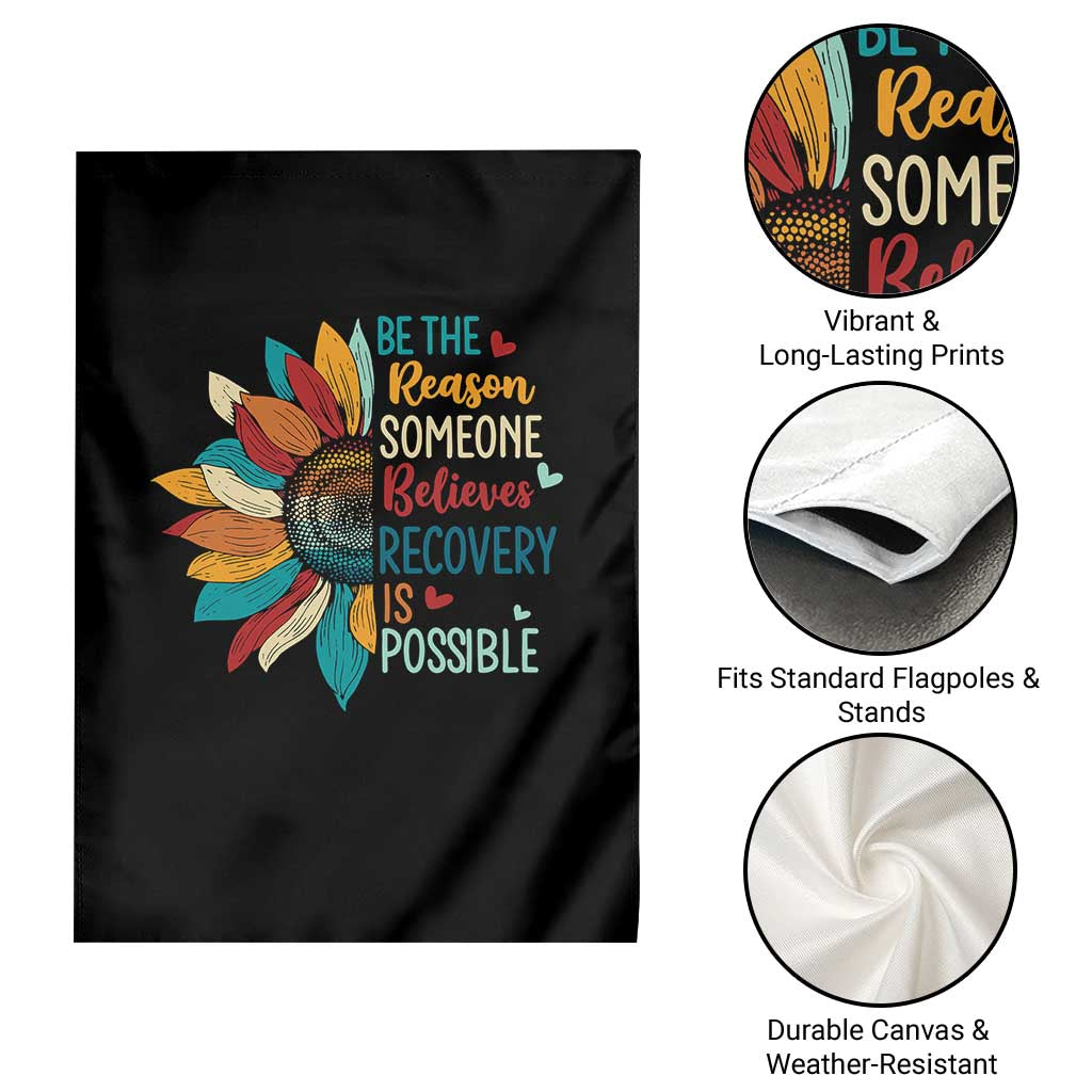 Sober Recover Garden Flag Be The Reason Someone Believes Recovery Is Possible