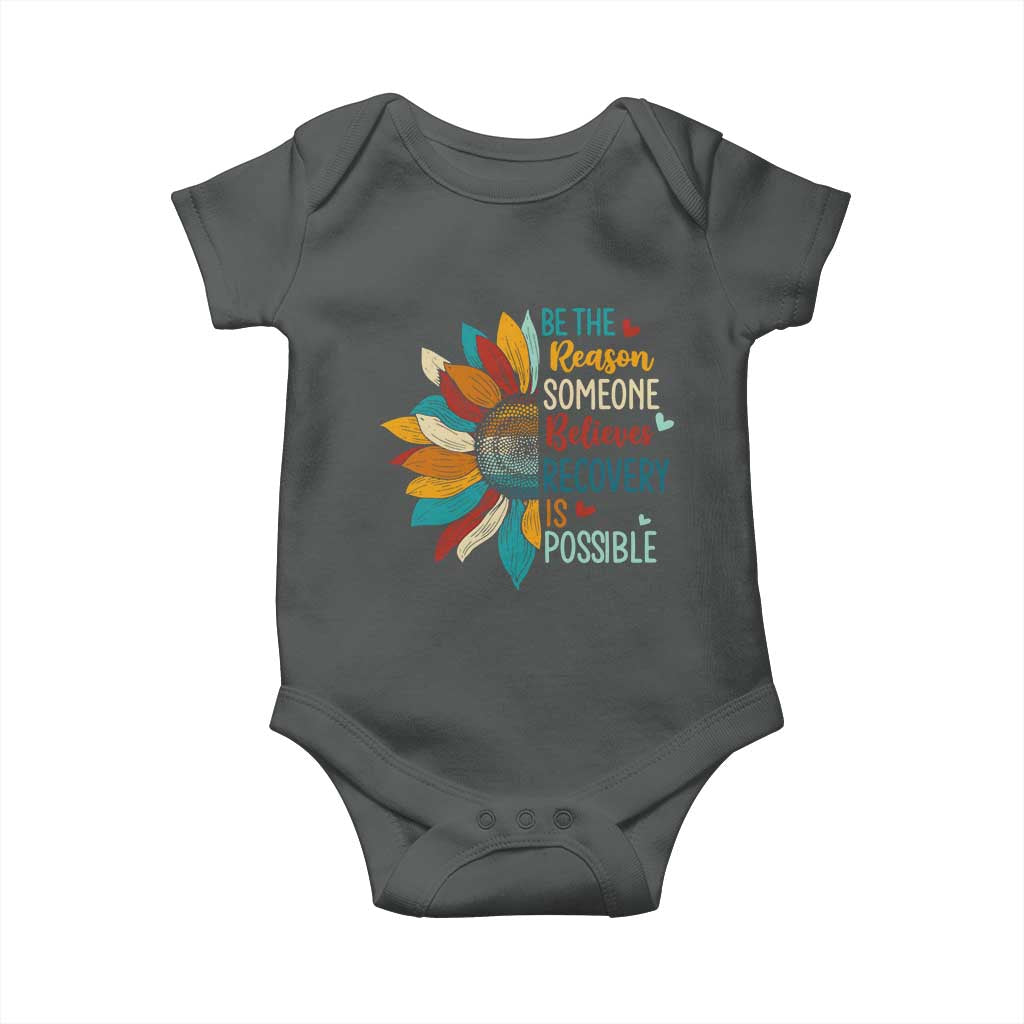 Sober Recover Baby Onesie Be The Reason Someone Believes Recovery Is Possible