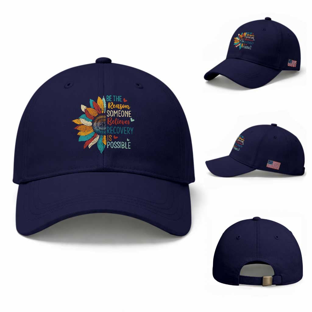 Sober Recover Baseball Cap Be The Reason Someone Believes Recovery Is Possible