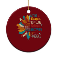 Sober Recover Ceramic Ornament Be The Reason Someone Believes Recovery Is Possible