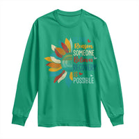 Sober Recover Long Sleeve Shirt Be The Reason Someone Believes Recovery Is Possible