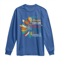 Sober Recover Long Sleeve Shirt Be The Reason Someone Believes Recovery Is Possible