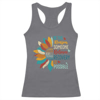 Sober Recover Racerback Tank Top Be The Reason Someone Believes Recovery Is Possible