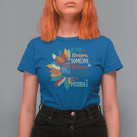 Sober Recover T Shirt For Women Be The Reason Someone Believes Recovery Is Possible