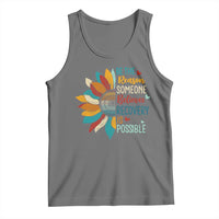 Sober Recover Tank Top Be The Reason Someone Believes Recovery Is Possible