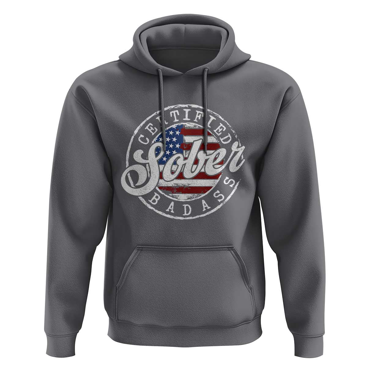 Certified Sober Badass Hoodie Sobriety Alcohol Recovery Vintage American Flag