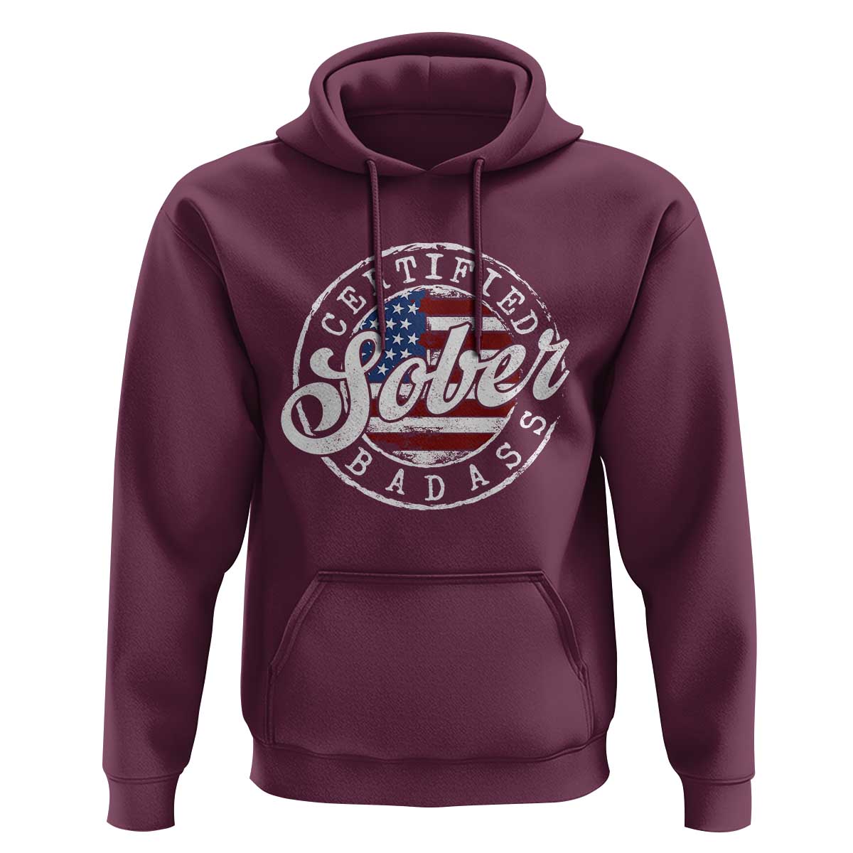Certified Sober Badass Hoodie Sobriety Alcohol Recovery Vintage American Flag