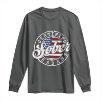Certified Sober Badass Long Sleeve Shirt Sobriety Alcohol Recovery Vintage American Flag