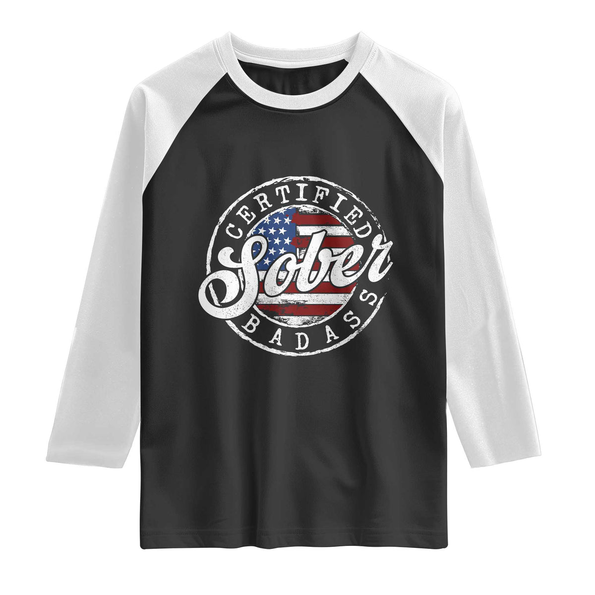 Certified Sober Badass Raglan Shirt Sobriety Alcohol Recovery Vintage American Flag