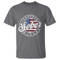 Certified Sober Badass T Shirt Sobriety Alcohol Recovery Vintage American Flag