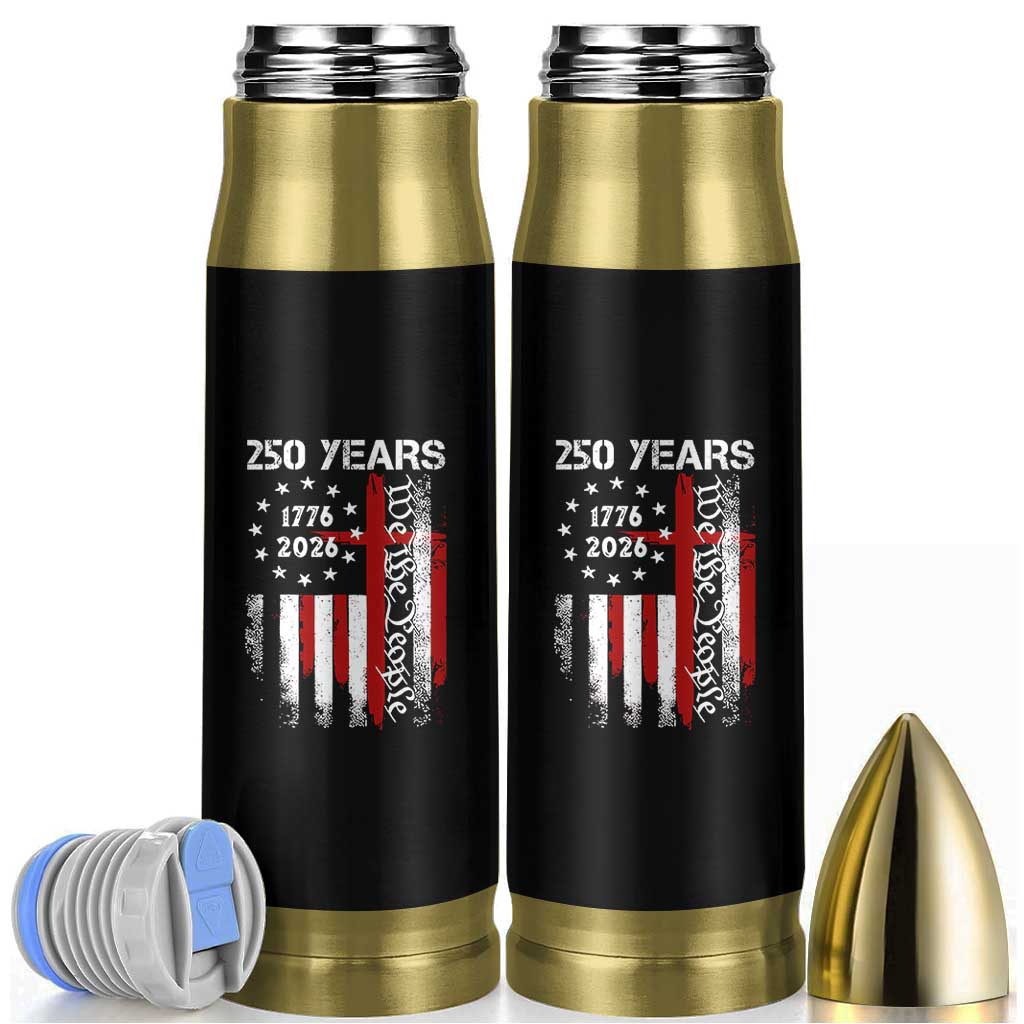 250 Years America Anniversary Christian USA Flag Bullet Tumbler