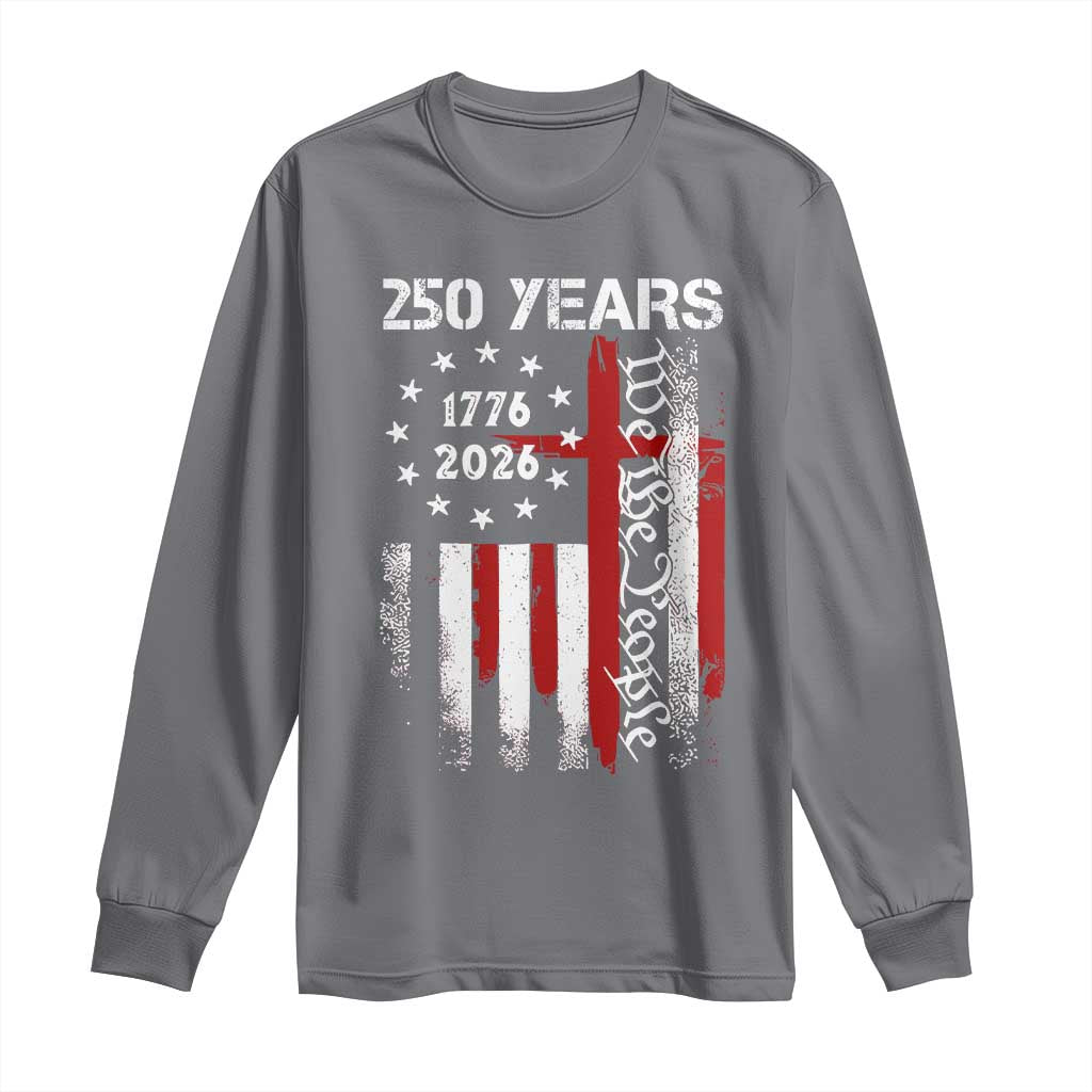 250 Years America Anniversary Christian USA Flag Long Sleeve Shirt