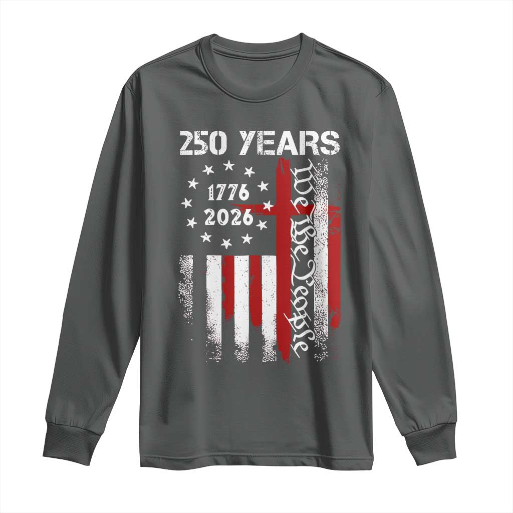 250 Years America Anniversary Christian USA Flag Long Sleeve Shirt