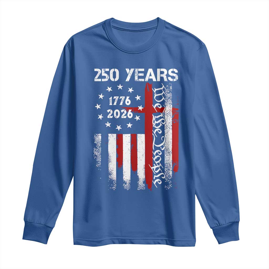250 Years America Anniversary Christian USA Flag Long Sleeve Shirt